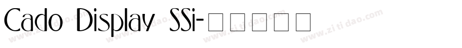 Cado Display SSi字体转换